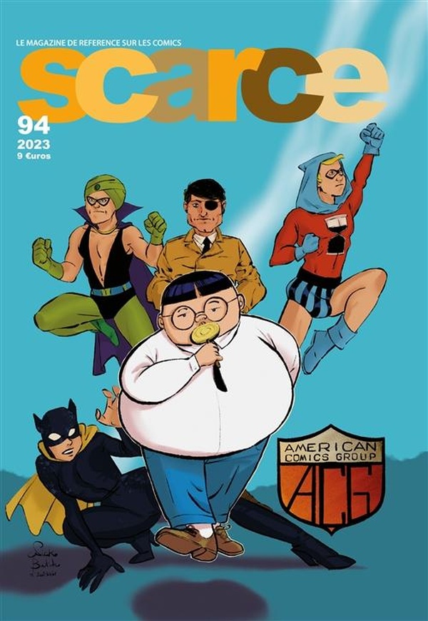 SCARCE : SUPER-HEROS MECONNUS DU SILVER AGE