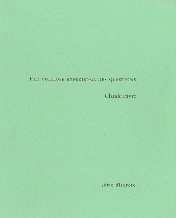 PAR CURIEUSE EXPERIENCE DES QUESTIONS - NOTES D'ECRITURE