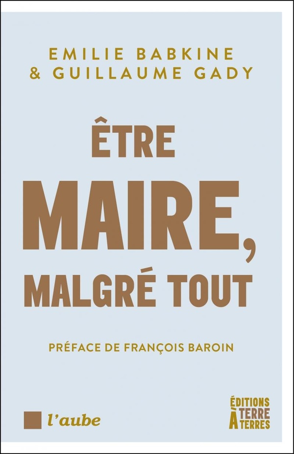 ETRE MAIRE, MALGRE TOUT