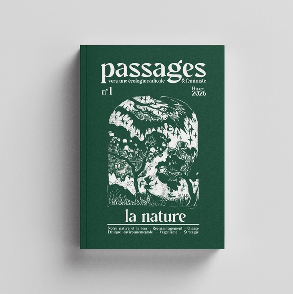 PASSAGES - T01 - PASSAGES - LA NATURE - VERS UNE ECOLOGIE RADICALE & FEMINISTE