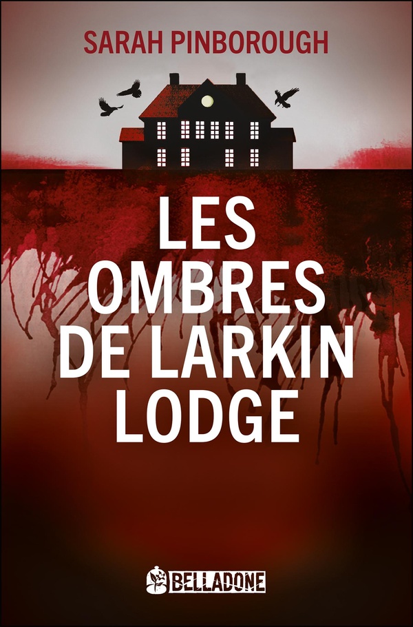 LES OMBRES DE LARKIN LODGE
