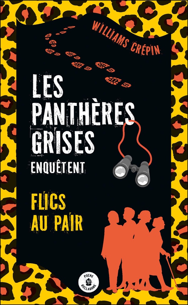 LES PANTHERES GRISES ENQUETENT - TOME 2 : FLICS AU PAIR