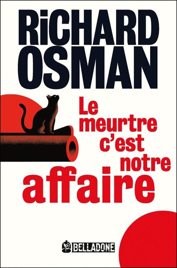 LE MEURTRE, C'EST NOTRE AFFAIRE