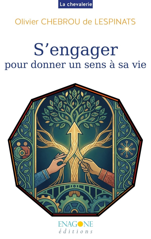 S'ENGAGER - POUR DONNER UN SENS A SA VIE
