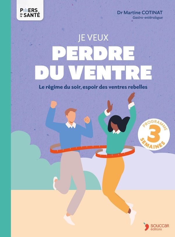 JE VEUX PERDRE DU VENTRE - LE REGIME DU SOIR, ESPOIR DES VENTRES REBELLES