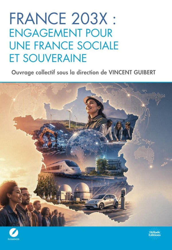 FRANCE 203X : ENGAGEMENT POUR UNE FRANCE SOCIALE ET SOUVERAINE
