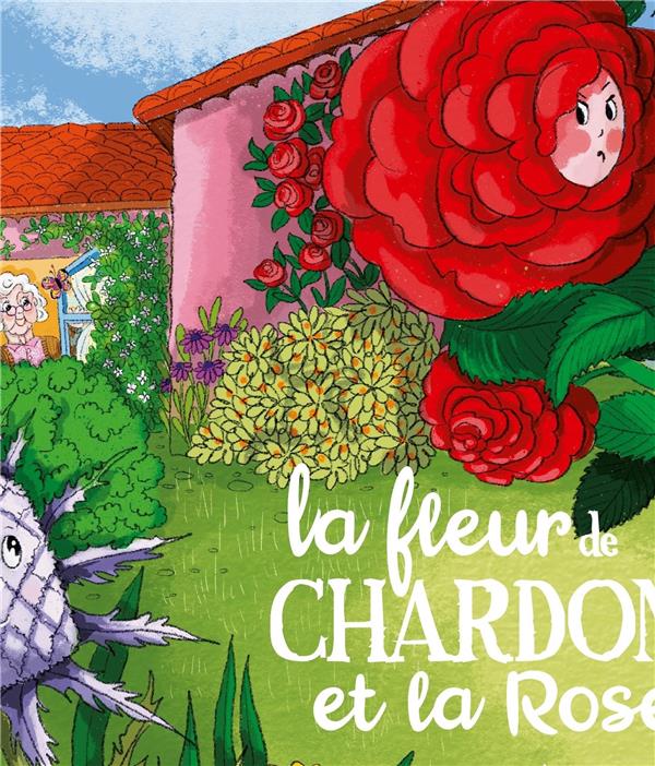 LA FLEUR DE CHARDON ET LA ROSE