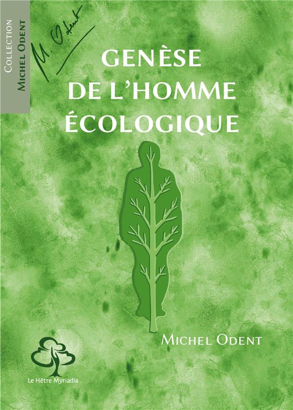 GENESE DE L'HOMME ECOLOGIQUE