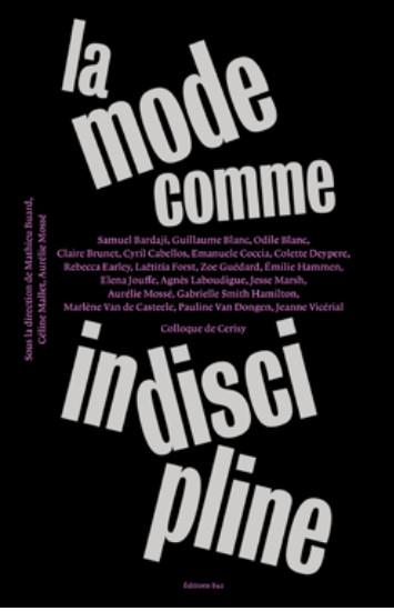 LA MODE COMME INDISCIPLINE - ILLUSTRATIONS, COULEUR
