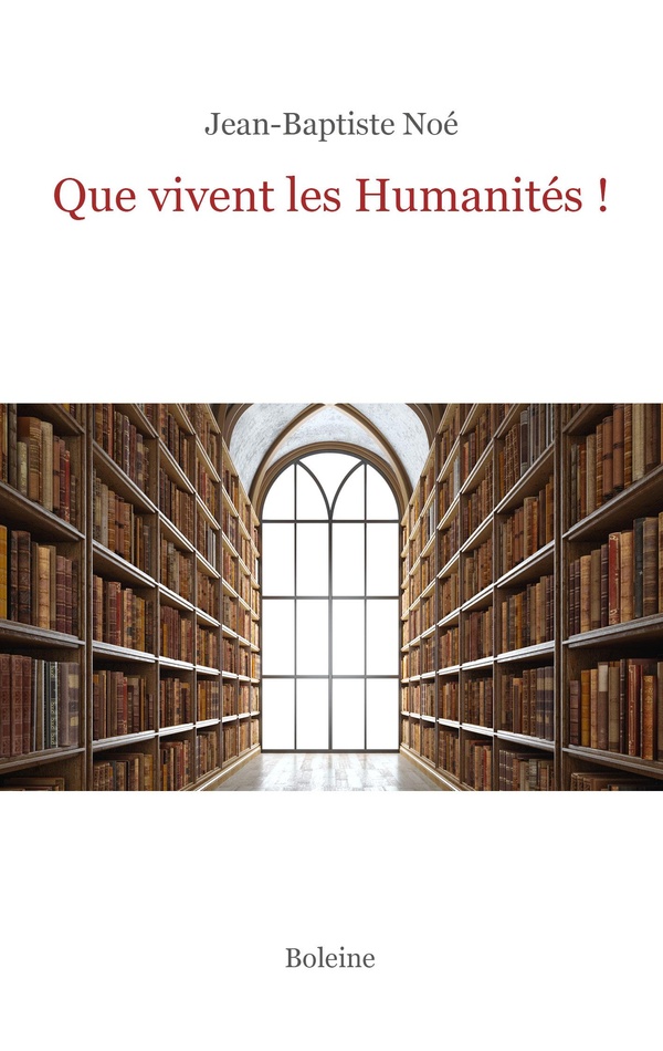 QUE VIVENT LES HUMANITES ?
