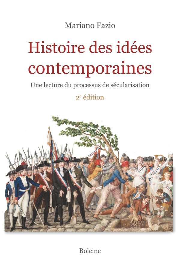 HISTOIRE DES IDEES CONTEMPORAINES - UNE LECTURE DU PROCESSUS DE SECULARISATION