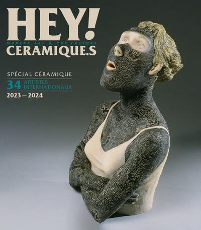HEY! CERAMIQUE.S (HEY! MODERN ART & POP CULTURE) - EDITION BILINGUE