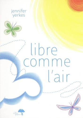 LIBRE COMME L'AIR