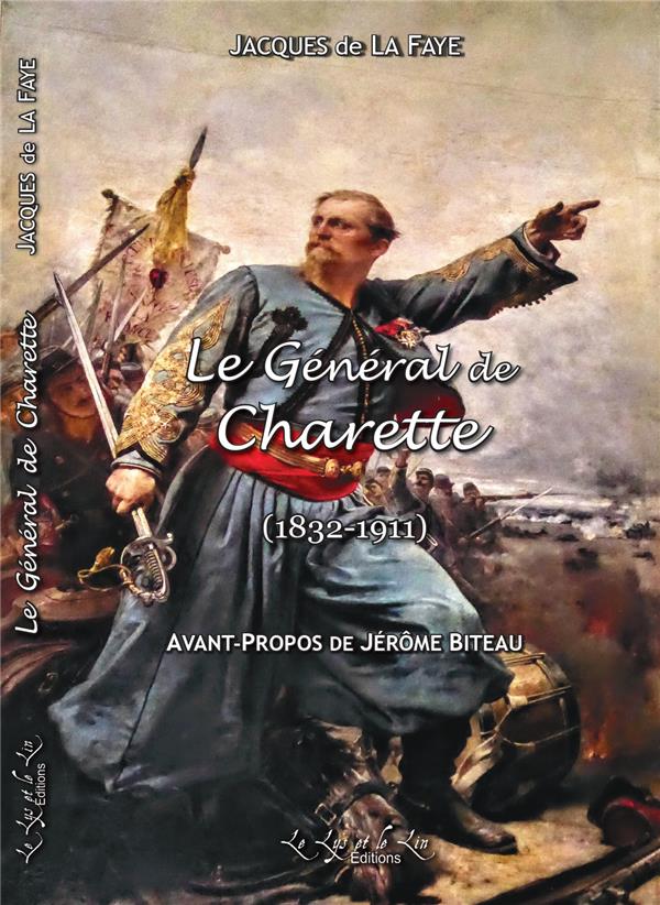 LE GENERAL DE CHARETTE (1832-1911)