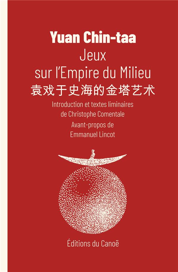 JEUX SUR L'EMPIRE DU MILIEU