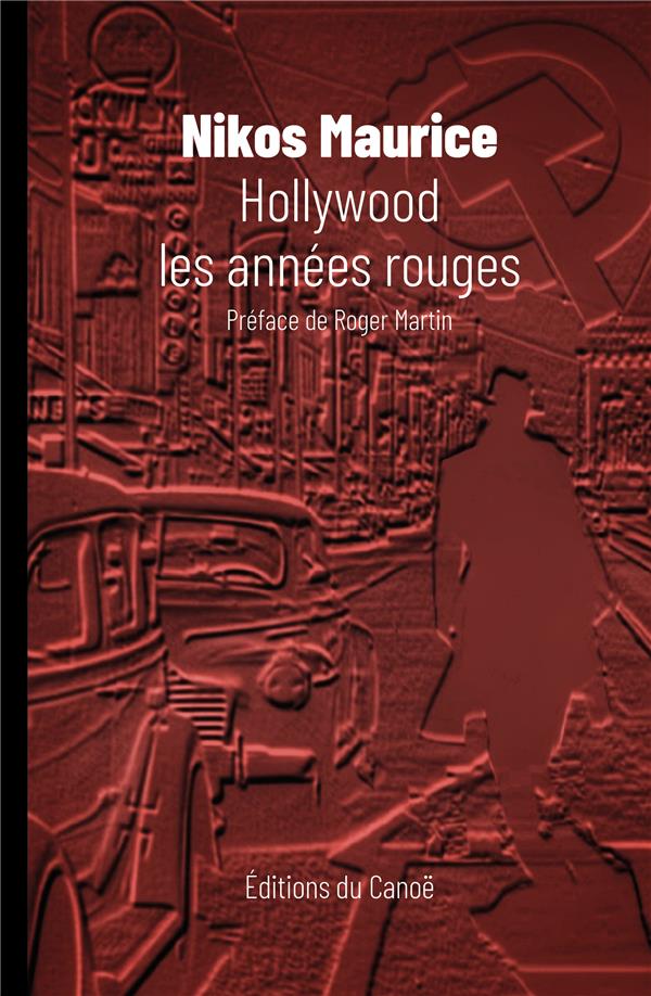 HOLLYWOOD, ANNEES ROUGES