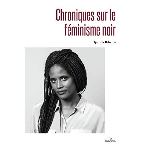 CHRONIQUES SUR LE FEMINISME NOIR