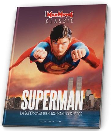 T29 - SUPERMAN, LA SUPER-SAGA DU PLUS GRAND DES HEROS