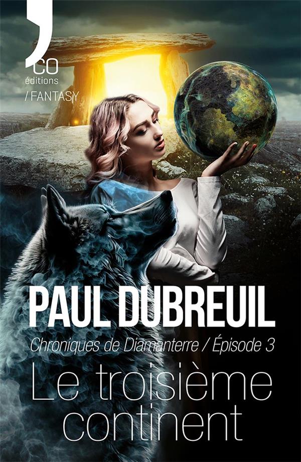 CHRONIQUES DE DIAMANTERRE - T03 - LE TROISIEME CONTINENT