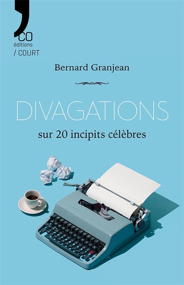 DIVAGATIONS SUR 20 INCIPITS CELEBRES