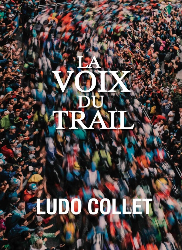 LA VOIX DU TRAIL
