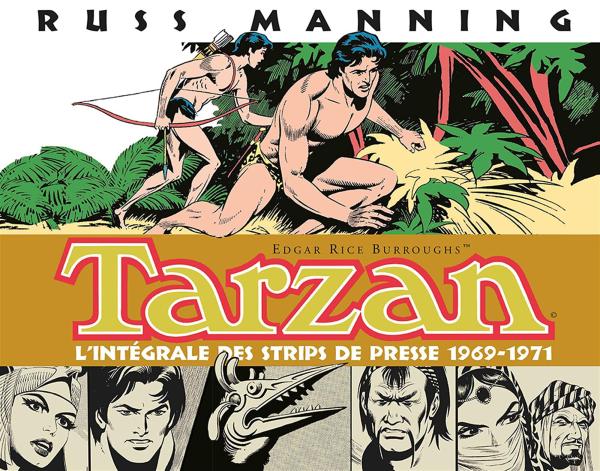 TARZAN (2) : L'INTEGRALE DES STRIPS DE PRESSE 1969-1971