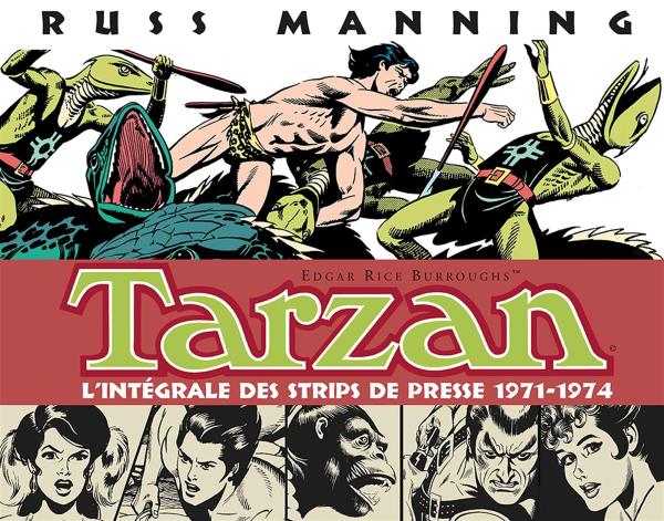 TARZAN (3) : L'INTEGRALE DES STRIPS DE PRESSE 1971-1974