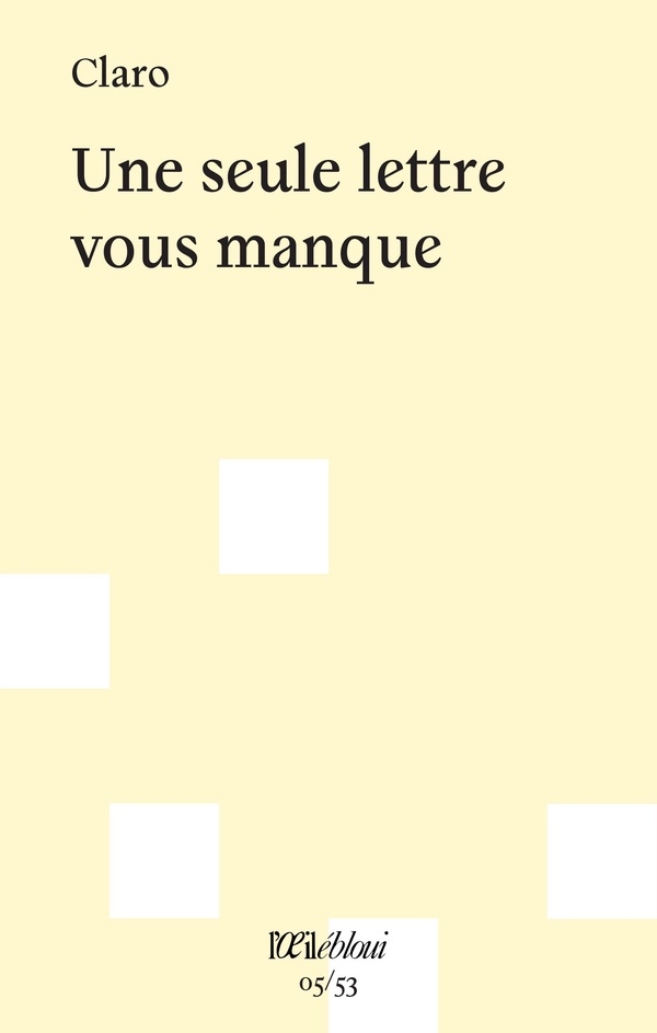 UNE SEULE LETTRE VOUS MANQUE