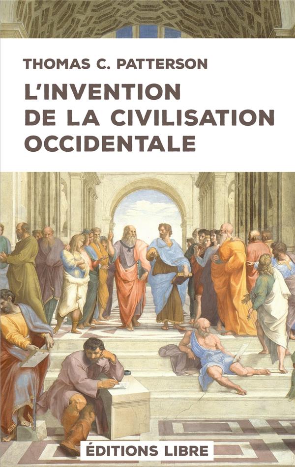 INVENTION DE LA CIVILISATION OCCIDENTALE (L')