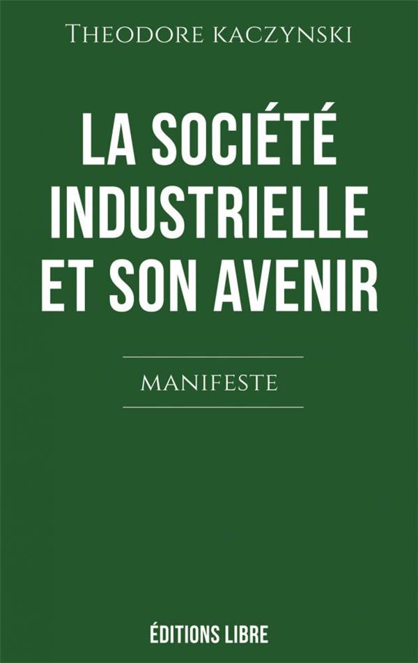 LA SOCIETE INDUSTRIELLE ET SON AVENIR (MANIFESTE) - NOUVELLE EDITION REVISEE