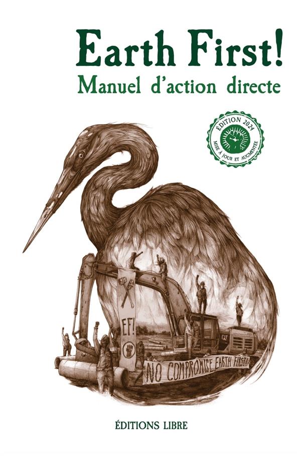 EARTH FIRST! MANUEL D'ACTION DIRECTE (NED 2024)