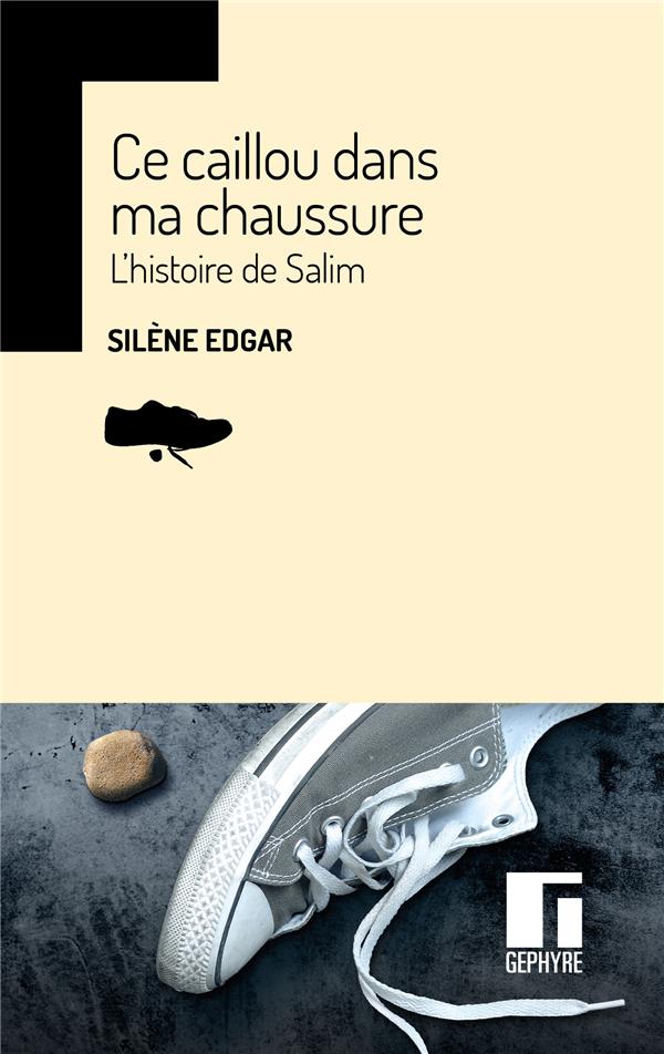 CE CAILLOU DANS MA CHAUSSURE - L'HISTOIRE DE SALIM