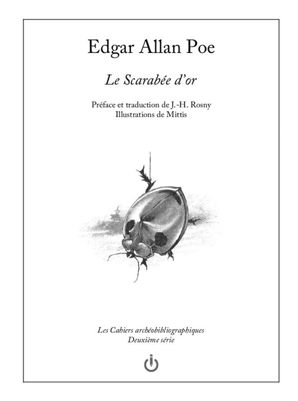 LE SCARABEE D'OR - PREFACE ET TRADUCTION DE J.-H. ROSNY ILLUSTRATIONS DE MITIS