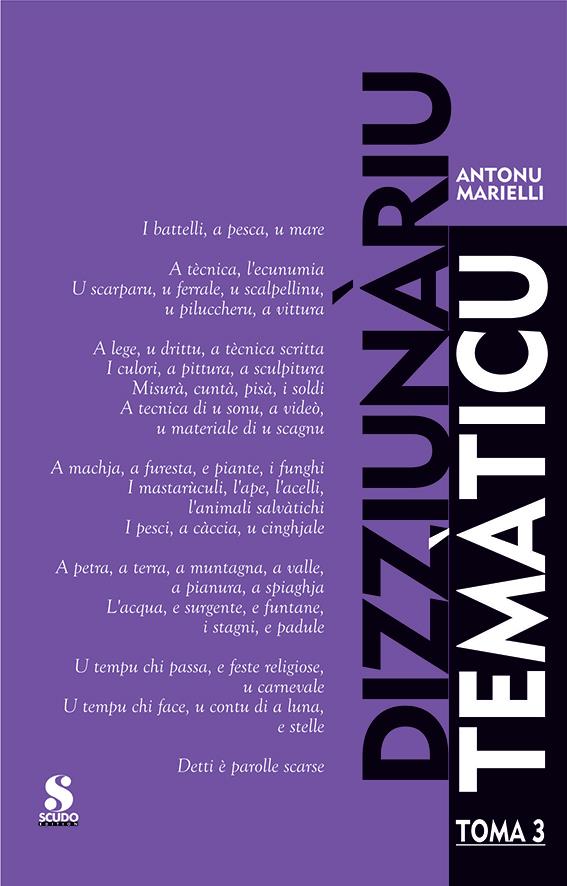 DIZZIUNARIU TEMATICU TOMA 3 - I BATELLI, A TECNICA, L'ECUNUMIA,U SCARPARU...