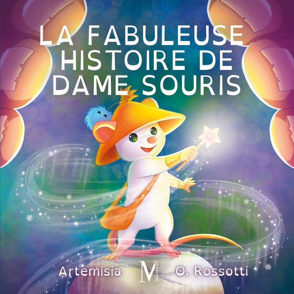 LA FABULEUSE HISTOIRE DE DAME SOURIS
