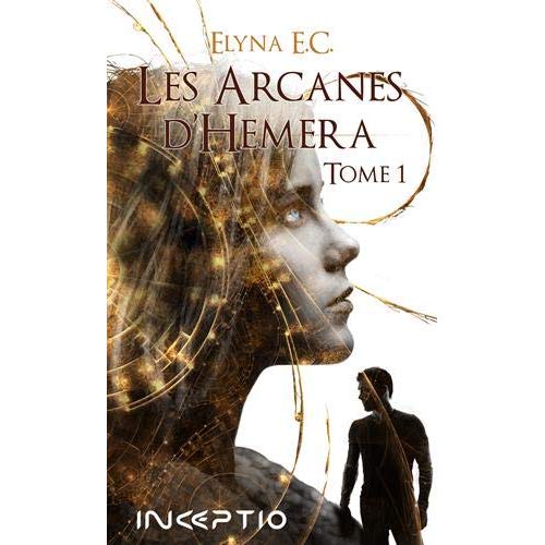 LES ARCANES D'HEMERA - T01 - LES ARCANES D'HEMERA - TOME 1
