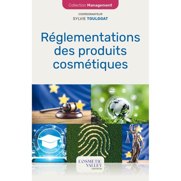 REGLEMENTATIONS DES PRODUITS COSMETIQUES