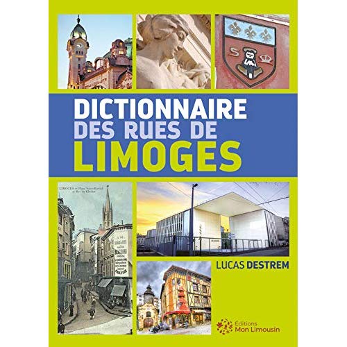 DICTIONNAIRE DES RUES DE LIMOGES