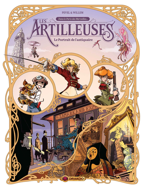 ARTILLEUSES (LES) - T02 - LES ARTILLEUSES - VOL. 02/3 - LE PORTRAIT DE L'ANTIQUAIRE