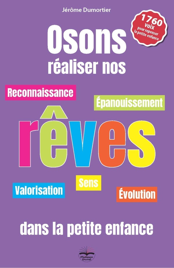 OSONS REALISER NOS REVES DANS LA PETITE ENFANCE