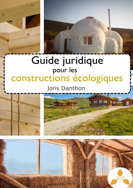 GUIDE JURIDIQUE POUR LES CONSTRUCTIONS