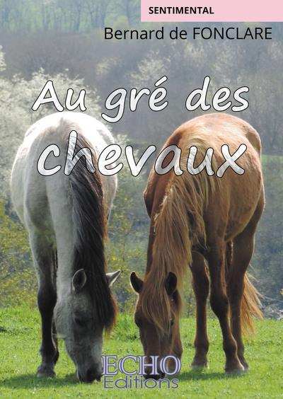 AU GRE DES CHEVAUX