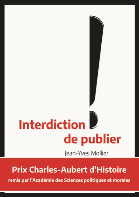 INTERDICTION DE PUBLIER - 2E EDITION