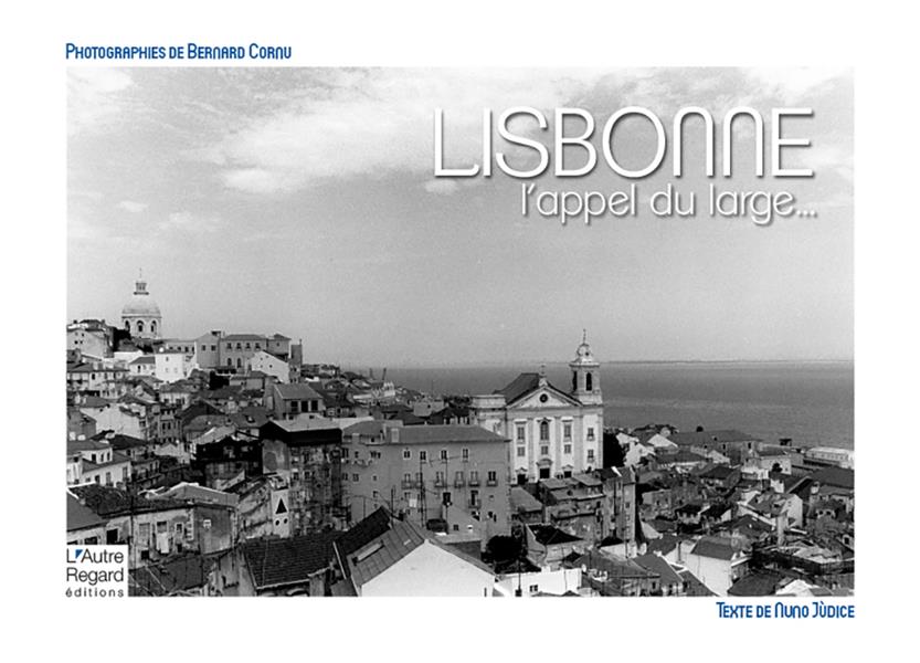 LISBONNE - L'APPEL DU LARGE
