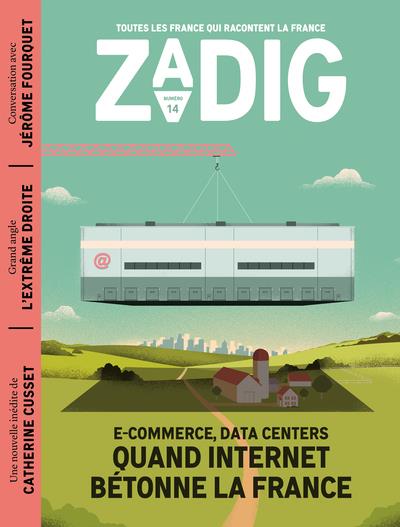 ZADIG N14 - QUAND INTERNET BETONNE LA FRANCE