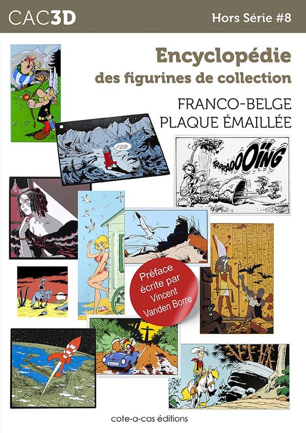 CAC3D FRANCO-BELGE PLAQUE EMAILLEE - HS #8 - ENCYCLOPEDIE DES FIGURINES DE COLLECTION