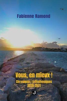 VOUS, EN MIEUX ! - CHRONIQUES RADIOPHONIQUES 2020-2021
