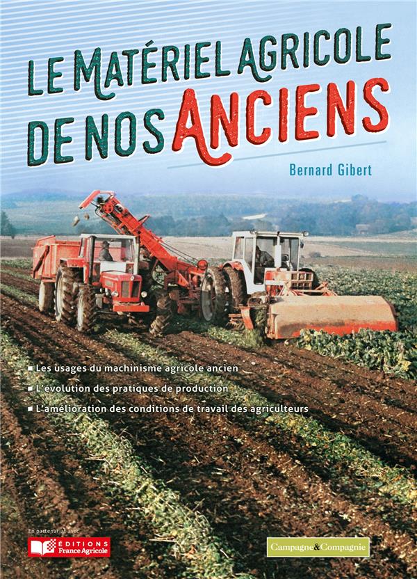 LE MATERIEL AGRICOLE DE NOS ANCIENS