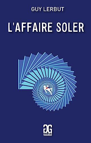 L'AFFAIRE SOLER