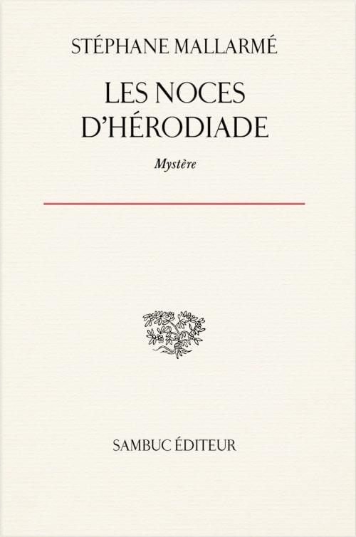 LES NOCES D'HERODIADE - MYSTERE